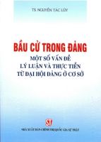 BẦU CỬ TRONG ĐẢNG - MỘT SỐ VẤN ĐỀ LÝ LUẬN VÀ THỰC TIỄN TỪ ĐẠI HỘI ĐẢNG Ở CƠ SỞ