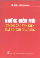Những điểm mới trong các văn kiện Đại hội XIII của Đảng