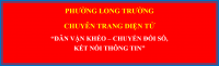 Phường Long Trường: Chuyên trang điện tử "Dân vận khéo - Chuyển đổi số, kết nối thông tin"